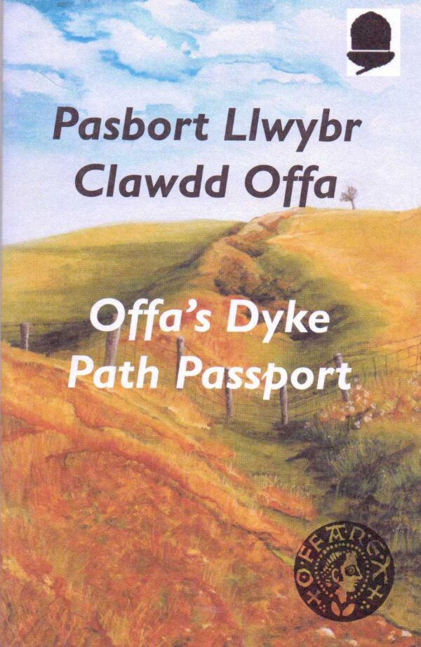 Offa's Dyke Path Passport / Pasbort Llwybr Clawdd Offa